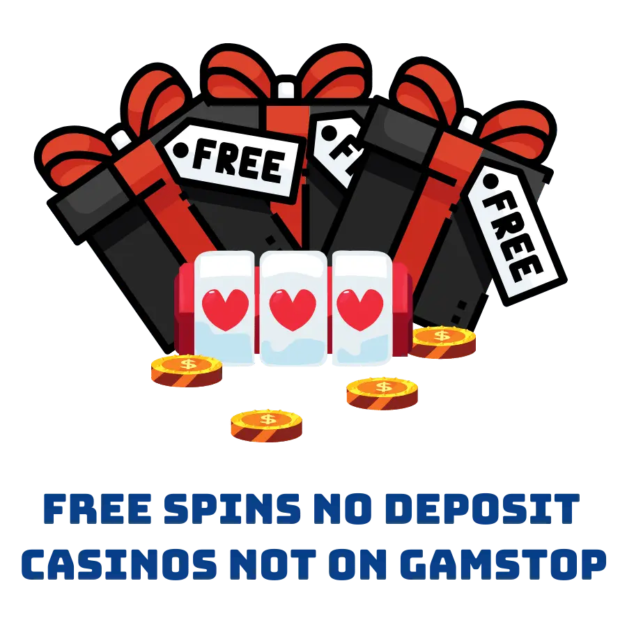free spins no deposit non gamstop casinos