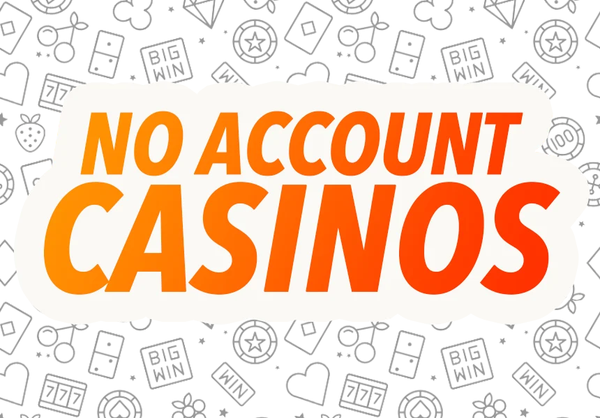 no account casinos UK